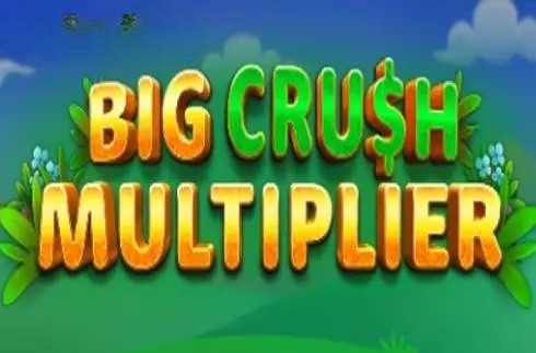 Big Crush Multiplier