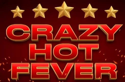 Crazy Hot Fever