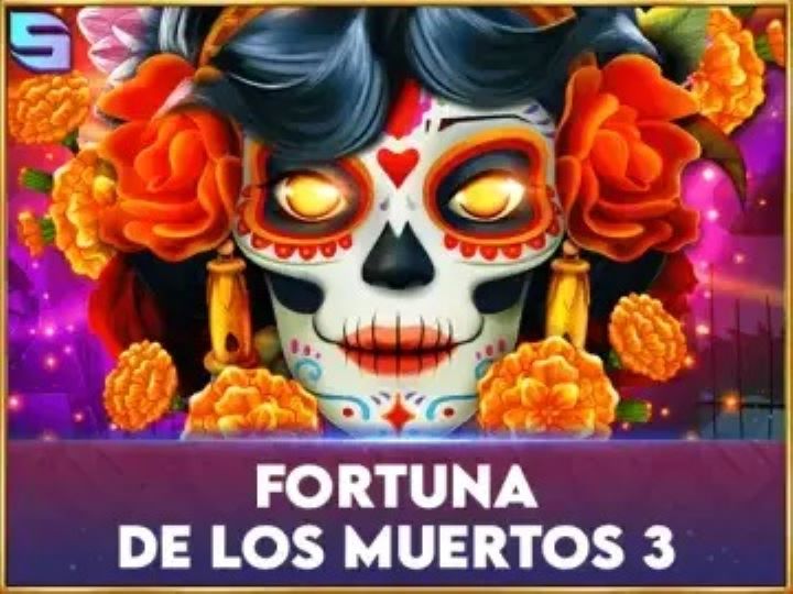 Fortuna De Los Muertos 3