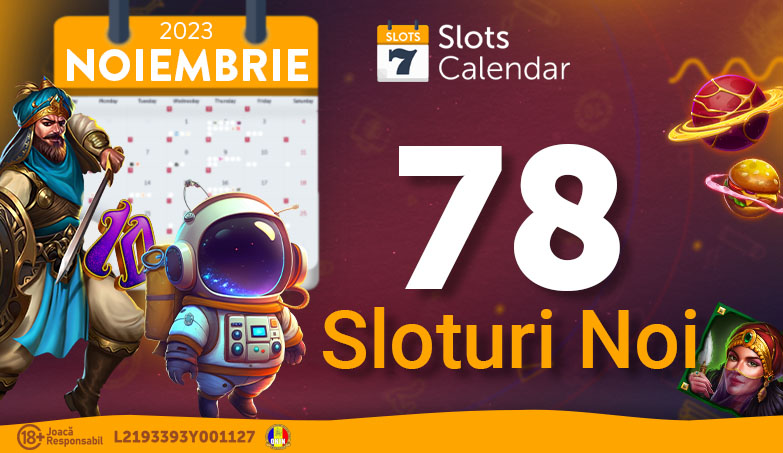 Sloturi Noi » Noiembrie 2023