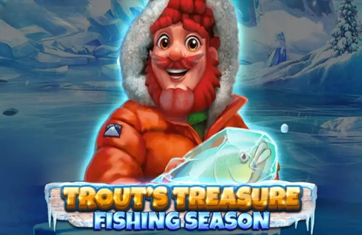 Trout’s Treasure Fishing Season