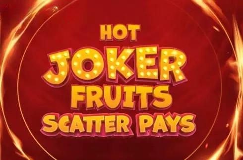 Hot Joker Fruits Scatter Pays