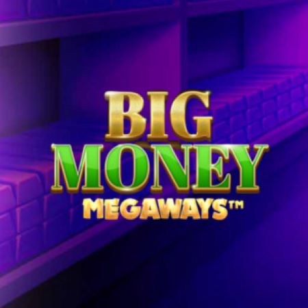 Big Money Megaways