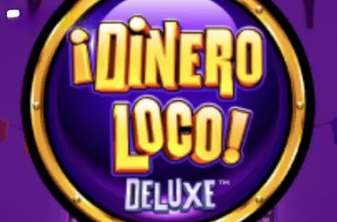 Dinero Loco Deluxe