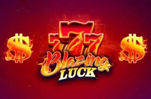 Blazing Luck