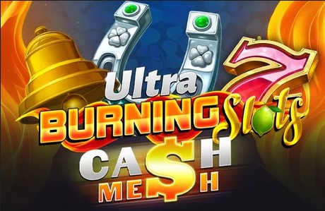 Ultra Burning Slots Cash Mesh