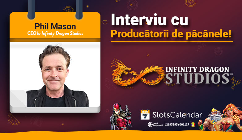 Phil Mason, CEO al Infinity Dragon Studios: Inovatori ai iGaming-ului