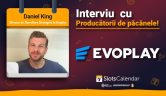 Daniel King – Narațiune, UX si mecanici de joc | Evoplay